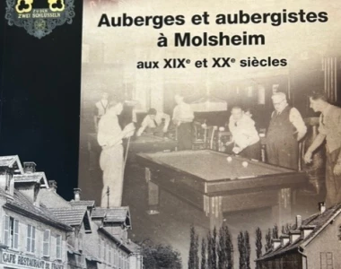 Lancement de l'ouvrage «Auberges et aubergistes à  Molsheim aux XIXe et XXe siècles»  par Alfred Wurmser
